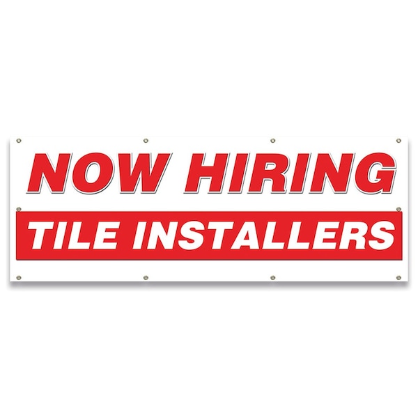 Now Hiring Tile Installers Banner Apply Inside Accepting Application Single Sided